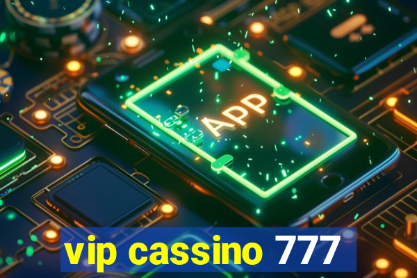 vip cassino 777